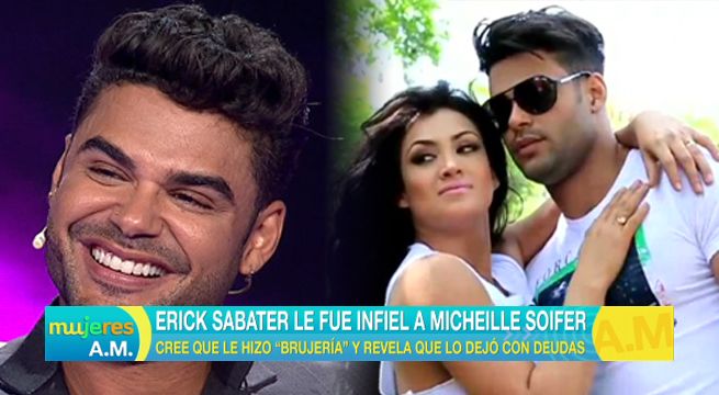 Erick Sabater contó en el sillón rojo todo lo que vivió al lado de Michelle Soifer