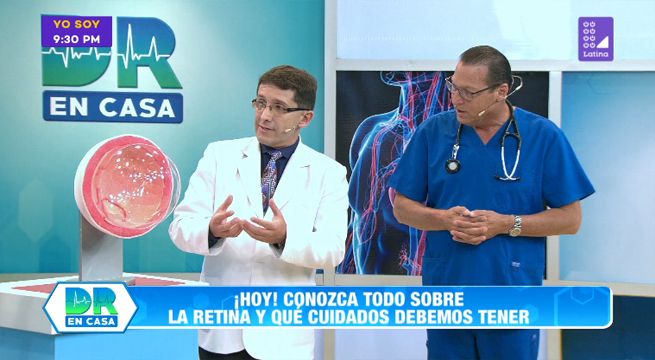 Doctor en Casa: Conoce todo sobre la retina y los cuidados que debemos tener