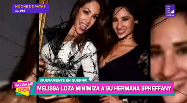 Melissa Loza minimiza a su hermana Spheffany