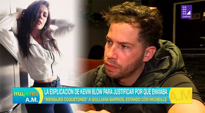 Kevin Blow justifica por qué le mandaba mensajes coquetos a Giulliana Barrios