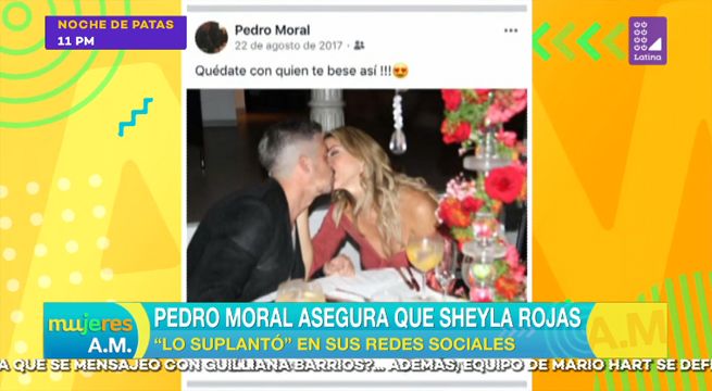 Pedro Moral asegura que Sheyla Rojas “los suplantó” en las redes sociales