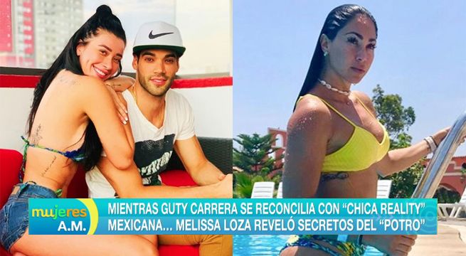 Mientras Guty Carrera se reconcilia con su mexicana, Melissa Loza revela sus secretos