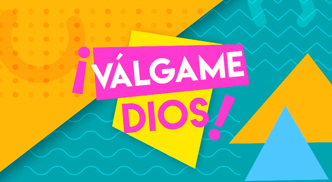 Válgame Dios 07 de junio del 2019 - Programa completo