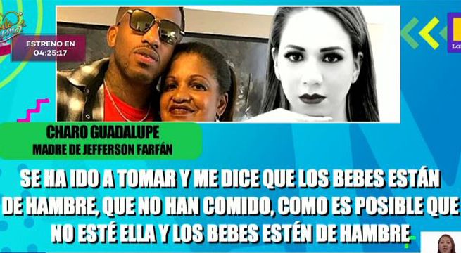 Madre de Jefferson Farfán revela descuido de Melissa Klug a sus hijos