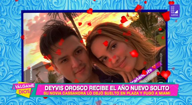 Deyvis Orosco recibió el año nuevo solito: Su novia Cassandra lo dejó suelto en plaza