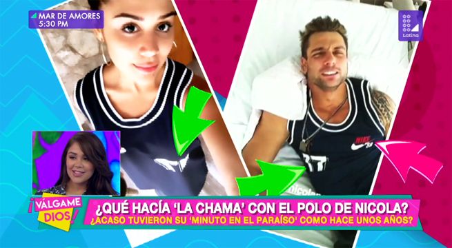 ¿Qué hacía 'La Chama' con el polo de Nicola?