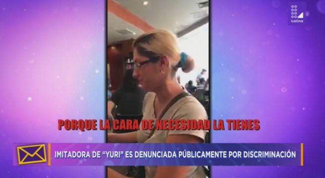 Imitadora de Yuri es denunciada públicamente por discriminación