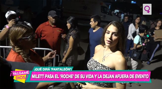 Milett pasa el roche de su vida y la dejan afuera de evento