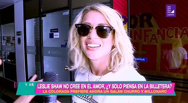 Leslie Shaw no cree en el amor, ¿y solo piensa en la billetera?