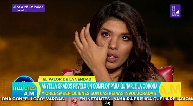 Anyella Grados reveló un complot para quitarle la corona de Miss Perú