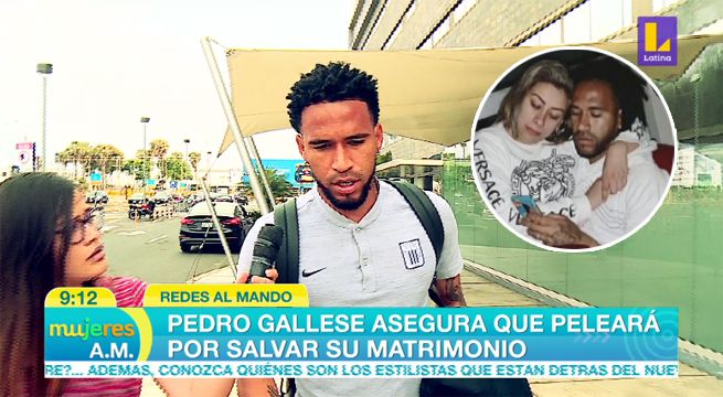 Pedro Gallese asegura que peleará por salvar su matrimonio [VIDEO]