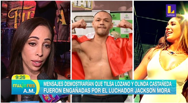 Mensajes demostrarían que Tilsa Lozano y Olinda Castañeda fueron engañadas por Jackson Mora [VIDEO]