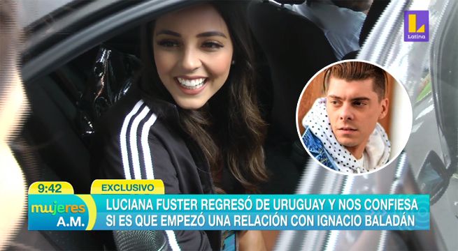 Luciana Fuster confiesa si empezó una relación con Ignacio Baladán [VIDEO]