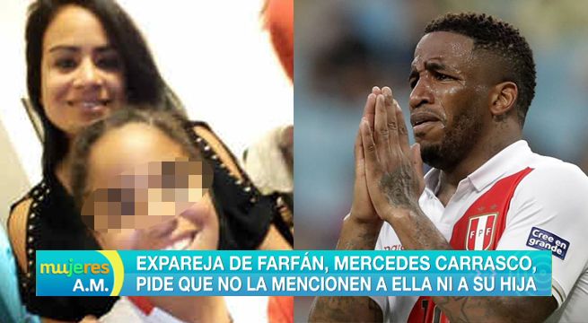 Expareja de Jefferson Farfán pide que no la mencionen más a ella ni a su hija