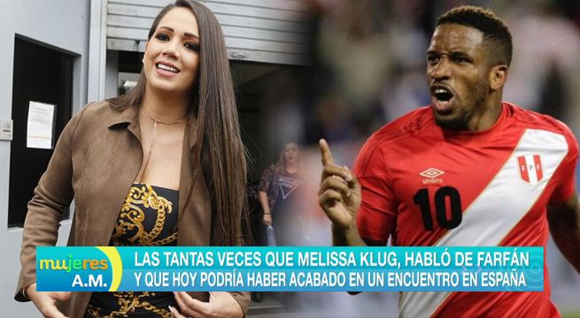 ¿Melissa Klug y Jefferson Farfán se encontraron en España luego de resolver sus problemas? [VIDEO]