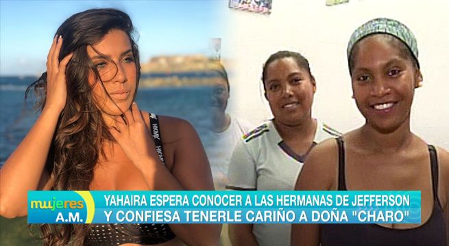 Yahaira Plasencia espera conocer a las hermanas de Jefferson Farfán [VIDEO]