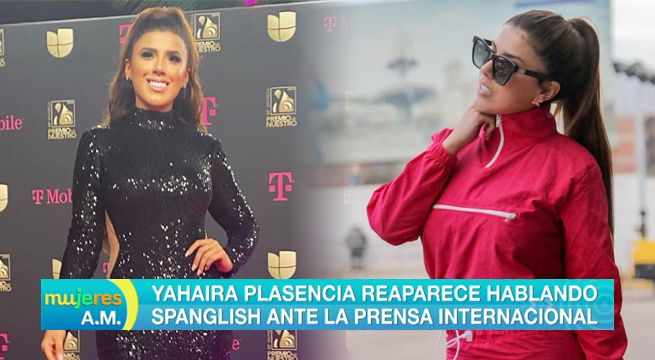 Yahaira Plasencia reaparece hablando ‘spanglish’ ante la prensa internacional [VIDEO]