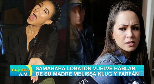 Samahara Lobatón vuelve a hablar de Melissa Klug y Jefferson Farfán [VIDEO]
