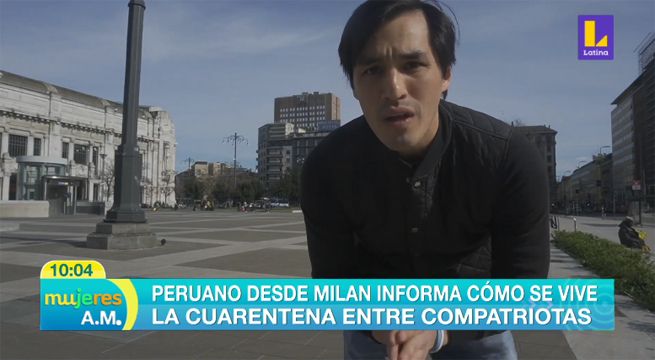 Peruano informa desde Italia cómo se vive la cuarentena por el coronavirus [VIDEO]