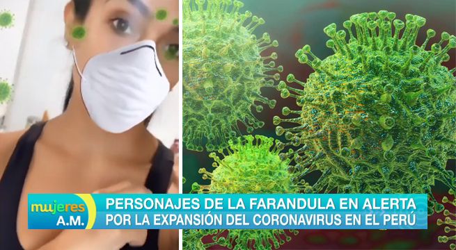 Personajes de la farándula en alerta por la expansión del coronavirus en el Perú [VIDEO]