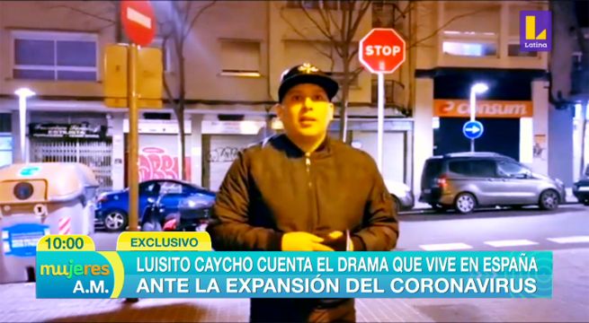 Luisito Caycho cuenta el drama que vive en España ante la expansión del coronavirus [VIDEO]