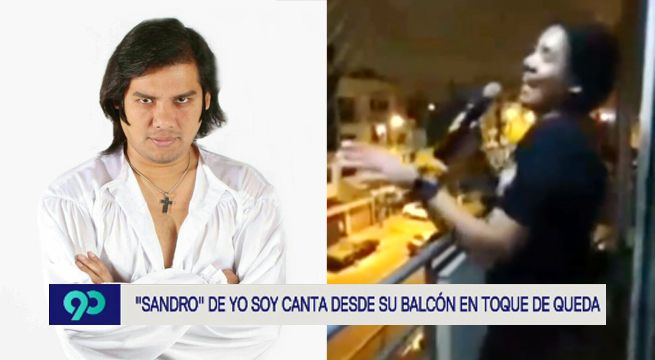 Sandro de ‘Yo Soy’ canta desde su balcón en toque de queda [VIDEO]