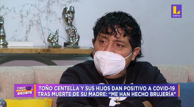 Tengo Algo que Decirte: Toño Centella da positivo al Covid-19 [VIDEO]