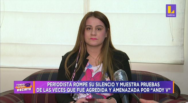 Tengo Algo que Decirte: Lourdes Sacín denuncia que fue agredida y amenazada por ‘Andy V’