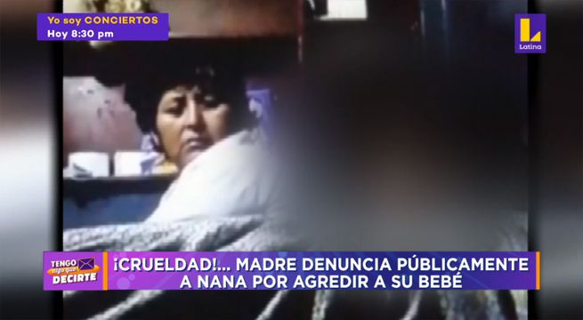 Tengo Algo que Decirte: Padres denuncian públicamente a nana por agredir a su bebé [VIDEO]