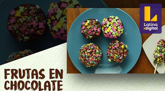 Aprende a preparar unas deliciosas ‘Frutas de chocolate’ [Video]