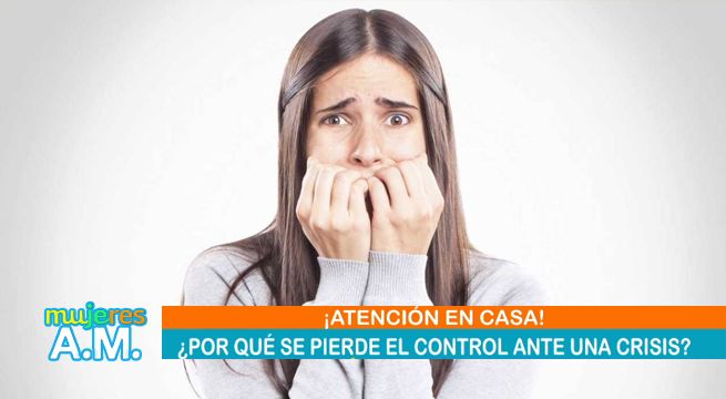 Mujeres al Mando: Claves para controlarse ante una crisis
