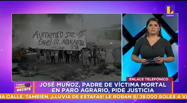 Padre de víctima mortal en paro agrario pide justicia