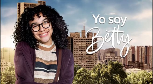 No puedes perderte ‘Yo soy Betty’