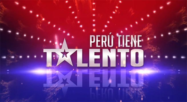 Vuelve “Perú Tiene Talento” y tú puedes ser parte del show