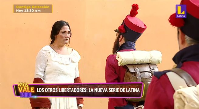 Los otros libertadores: La nueva serie de Latina Televisión