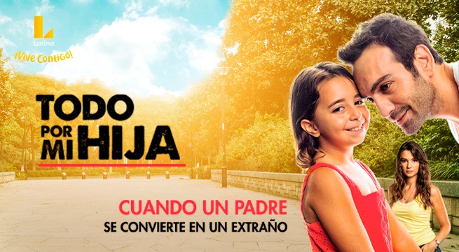 Todo por mi Hija: Capítulo 30 Completo (Ver Online)