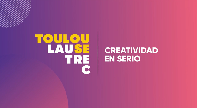 Toulouse Lautrec nos presenta: “Creatividad en serio”