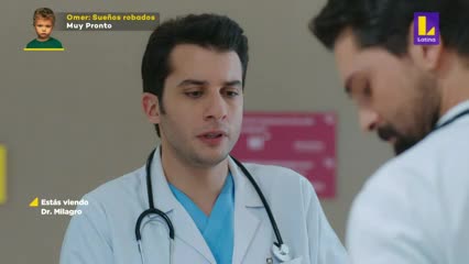 DOCTOR MILAGRO: ver capítulo 14 completo (online y español)