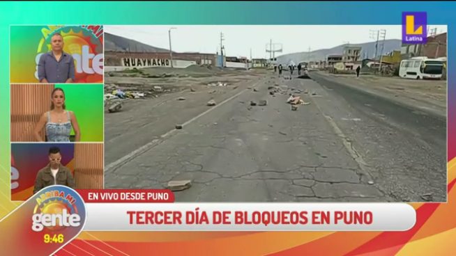Arriba mi Gente: Tercer día de bloqueo en Puno