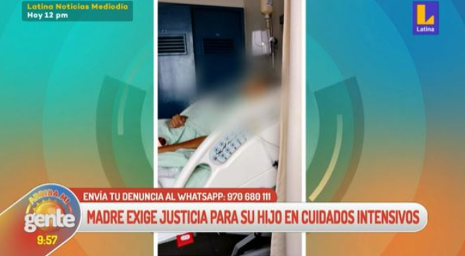 Arriba Mi Gente: Madre exige justicia para su hijo en cuidados intensivos