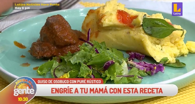 Arriba Mi Gente te enseña a preparar un guiso de osobuco con puré rústico