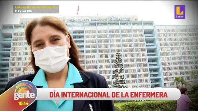 Arriba mi Gente: Celebramos el Día Internacional de la Enfermera