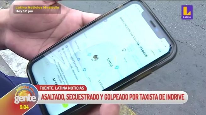 Secuestro y robo en taxi inDrive: empresa se niega a dar datos de chofer a la víctima