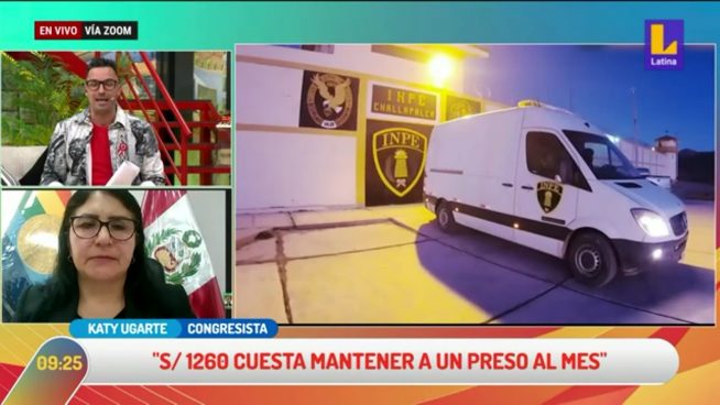 Congresista Katy Ugarte defiende polémico proyecto para que presos costeen su reclusión: 