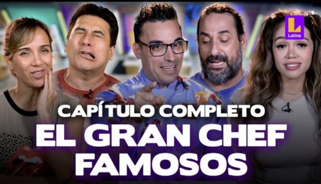 El Gran Chef Famosos –  Miércoles 30 de agosto – PROGRAMA COMPLETO