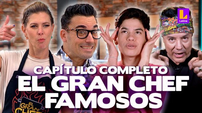 El Gran Chef Famosos – Lunes 25 de setiembre – PROGRAMA COMPLETO