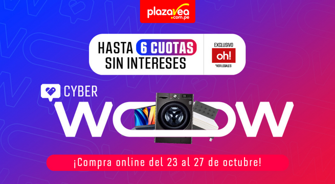 Cyber Wow 2023: Encuentra las mejores OFERTAS en plazaVea