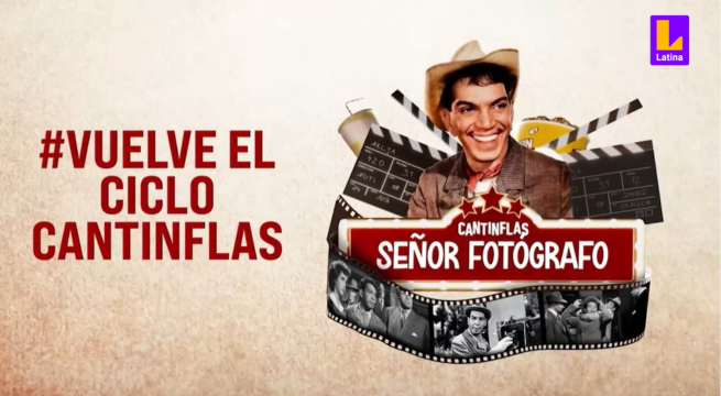 Latina TV transmitirá cinta de Cantinflas “Señor Fotógrafo” en Función Estelar