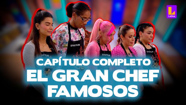 El Gran Chef Famosos – Viernes 07 de junio – PROGRAMA COMPLETO