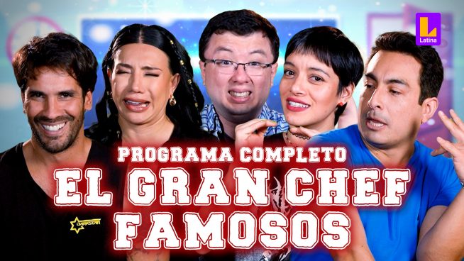 El Gran Chef Famosos, La Academia – Martes 27 de agosto – PROGRAMA COMPLETO